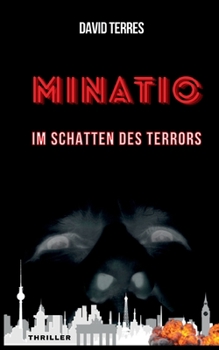 Paperback Minatio: Im Schatten des Terrors [German] Book