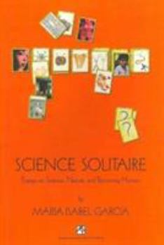 Paperback Science Solitaire: Essays on Science, Nature, and Becoming Human Book