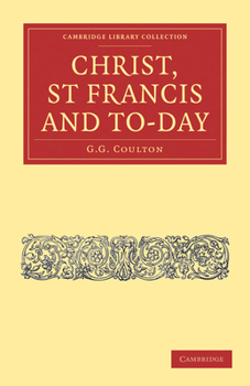 Paperback Christ, St Francis and To-Day Book