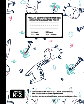 Primary Composition Notebook Handwriting Practice Paper: Cute Giraffe Blank Writing Sheets for Kindergarten to 2nd Grade Elementary Students, School Exercise Book for Kids