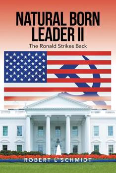 Paperback Natural Born Leader Ii: The Ronald Strikes Back Book