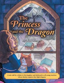 Paperback The Princess and the Dragon Book