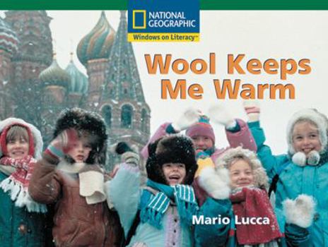 Paperback Windows on Literacy Fluent (Science: Economics/Government): Wool Keeps Me Warm Book