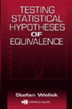 Hardcover Testing Statistical Hypotheses of Equivalence Book