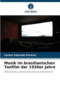 Paperback Musik im brasilianischen Tonfilm der 1930er Jahre [German] Book