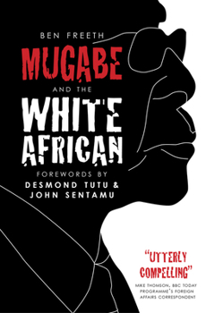 Paperback Mugabe and the White African Book