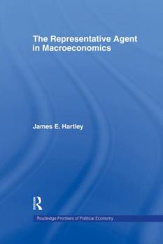 Paperback The Representative Agent in Macroeconomics Book