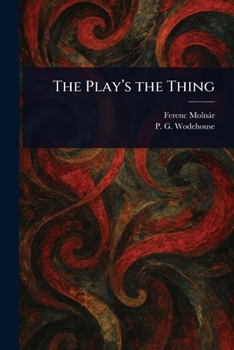Paperback The Play's the Thing Book