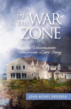 Paperback In The War Zone: an uncommon american love story Book