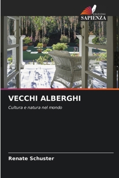 Paperback Vecchi Alberghi [Italian] Book