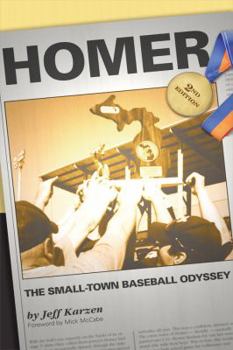 Paperback Homer: The Small-Town Baseball Odyssey Book