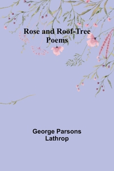 Paperback Rose and Roof-Tree - Poems Book