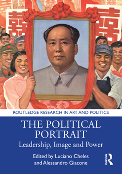 Paperback The Political Portrait: Leadership, Image and Power Book