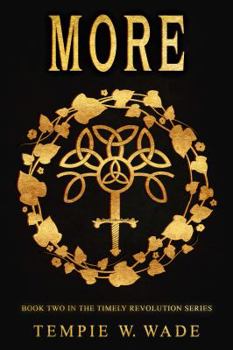 More (The Timely Revolution Series)