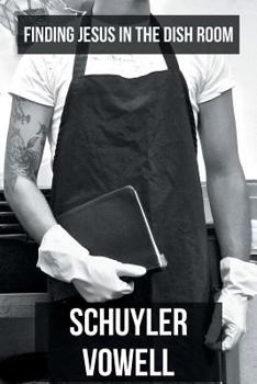 Paperback Finding Jesus in the Dish Room Book