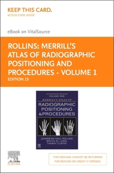 Printed Access Code Merrill's Atlas of Radiographic Positioning and Procedures - Volume 1 - Elsevier eBook on Vitalsource (Retail Access Card): Merrill's Atlas of Radiogr Book