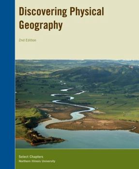 Paperback Discovering Physical Geography 2nd Edition Select Chapters Northern Illinois University Book