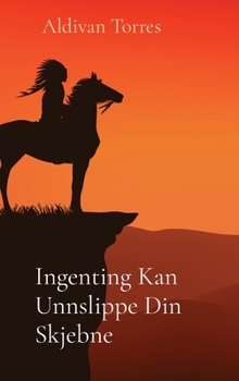 Hardcover Ingenting Kan Unnslippe Din Skjebne [Norwegian] Book