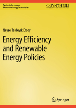 Paperback Energy Efficiency and Renewable Energy Policies Book