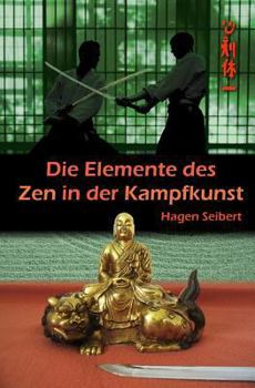 Paperback Die Elemente des Zen in der Kampfkunst [German] Book