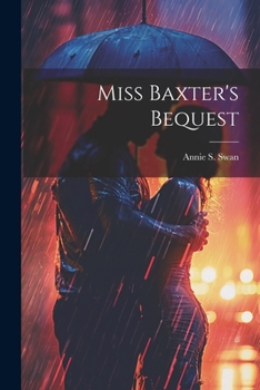 Paperback Miss Baxter's Bequest Book