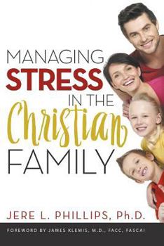 Paperback Managing Stress in the Christian Family Book