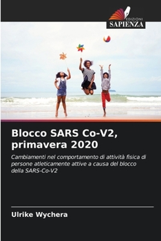 Paperback Blocco SARS Co-V2, primavera 2020 [Italian] Book