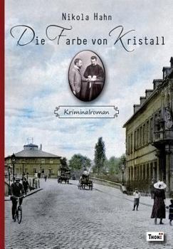 Paperback Die Farbe Von Kristall: Kriminalroman [German] Book