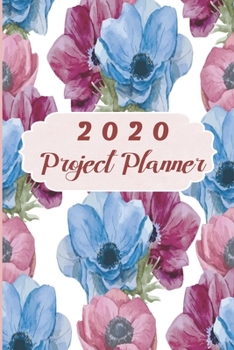 Paperback 2020 Project Planner: 2020 Planner and Project Management Planner, Monthly and Weekly Planner, Project Notebook, Project Management Organize Book