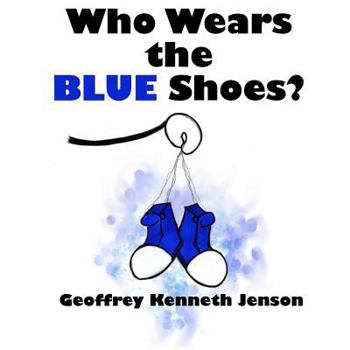 Paperback Who Wears the Blue Shoes? Book