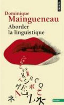 Mass Market Paperback Aborder la linguistique [French] Book