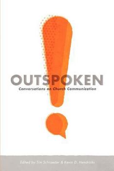 Paperback Outspoken: Conversations on Church Communication Book