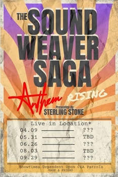 Paperback The Sound Weaver Saga: Anthem Rising Book