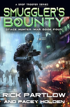 Paperback Smuggler's Bounty: A Military Sci-Fi Series Book