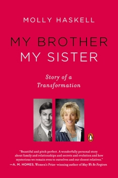 Paperback My Brother My Sister: Story of a Transformation Book