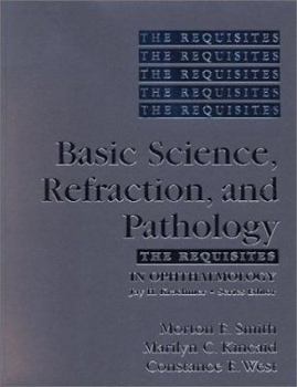 Hardcover Basic Science, Refraction, and Pathology: The Requisites Book