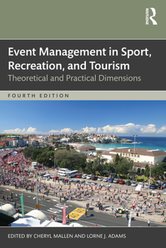 Paperback Event Management in Sport, Recreation, and Tourism: Theoretical and Practical Dimensions Book