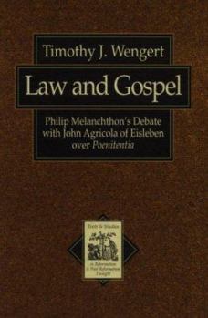 Law and Gospel (Texts & Studies in Reformation & Post-Reformation Thought)