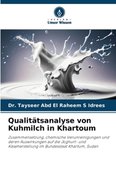 Paperback Qualitätsanalyse von Kuhmilch in Khartoum [German] Book