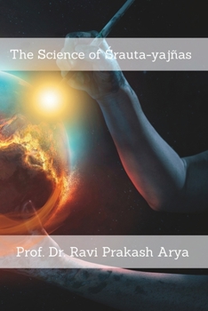 The Science of Śrauta-yajñas
