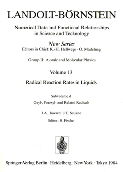 Hardcover Oxyl-, Peroxyl-, and Related Radicals / Oxy-, Peroxy- Und Verwandte Radikale Book