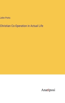 Hardcover Christian Co-Operation in Actual Life Book