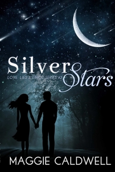 Paperback Silver Stars - Love, Lies & Limos Series #2 Book