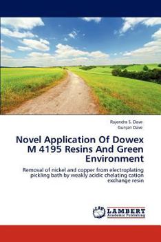 Paperback Novel Application Of Dowex M 4195 Resins And Green Environment Book