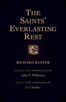 Paperback The Saints' Everlasting Rest Book