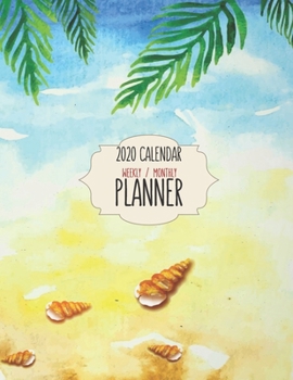 2020 Calendar Planner - Weekly / Monthly: Tropical Beaches Shellfish Watercolor Cover (1 Year) Personal & Business Organizer , Schedule , Agenda , ... Men Teens Kids (Tropical Beaches Calendar)