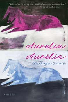 Paperback Aurelia, Aurélia: A Memoir Book