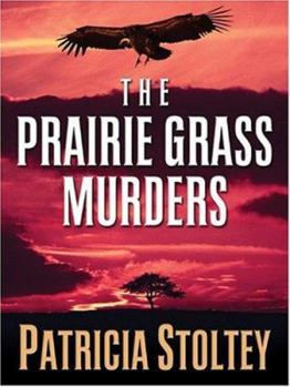 The Prairie Grass Murders (Five Star Mystery Series) - Book #1 of the Sylvia & Willie Mystery