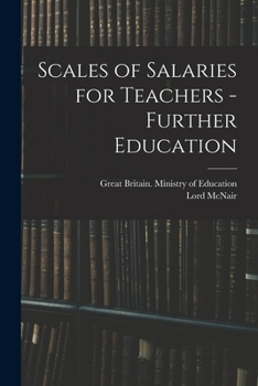 Paperback Scales of Salaries for Teachers - Further Education Book