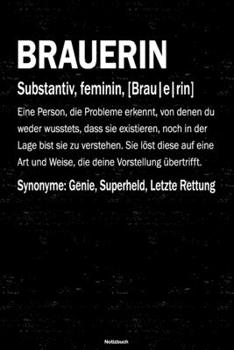 Brauerin Notizbuch: Brauerin Journal DIN A5 liniert 120 Seiten Geschenk (German Edition)